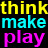 thinkmakeplay